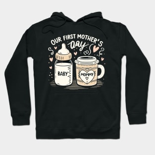 Celebrate Our First Mother's Day Together Coffee and Milk Hoodie